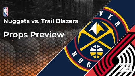 blazers nuggets|blazers nuggets prop bets.
